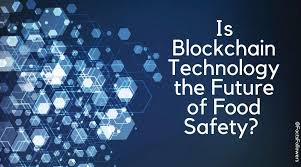 Blockchain technology food safety