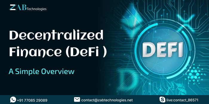 Decentralized Finance (DeFi )Decentralized Finance (DeFi )